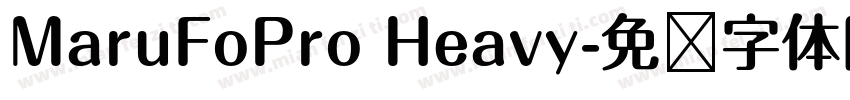 MaruFoPro Heavy字体转换